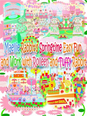 cover image of Maellie Rabbit's Springtime Easy Fun and Work with Rolleen and Tuffy Rabbit